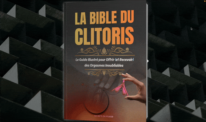 La Bible du Clitoris : Le Guide Illustré pour Offrir (et Recevoir) des Orgasmes Inoubliables